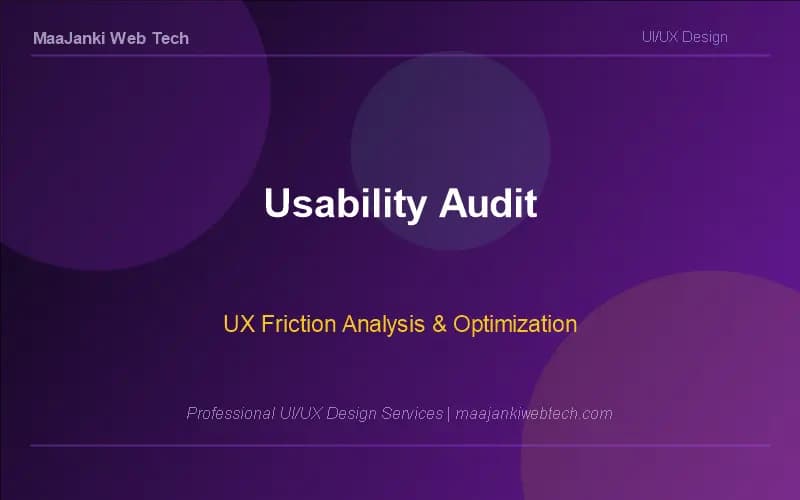 Usability Audits & Optimizations Usability audit and UX optimization process by MaaJanki Web Tech